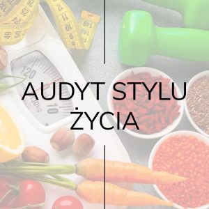 AUDYT STYLU ŻYCIA